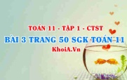 Bài 3 trang 50 SGK Toán 11 Tập 1 Chân trời sáng tạo